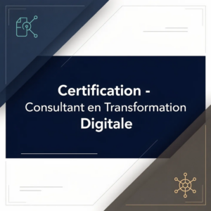 Certification - Consultant en Transformation Digitale