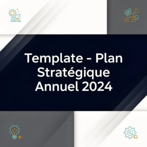 Template - Plan Stratégique Annuel 2024