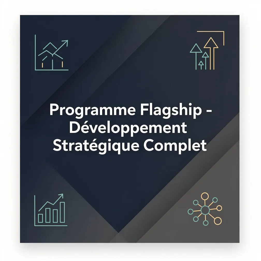 Programme Flagship - Développement Stratégique Complet