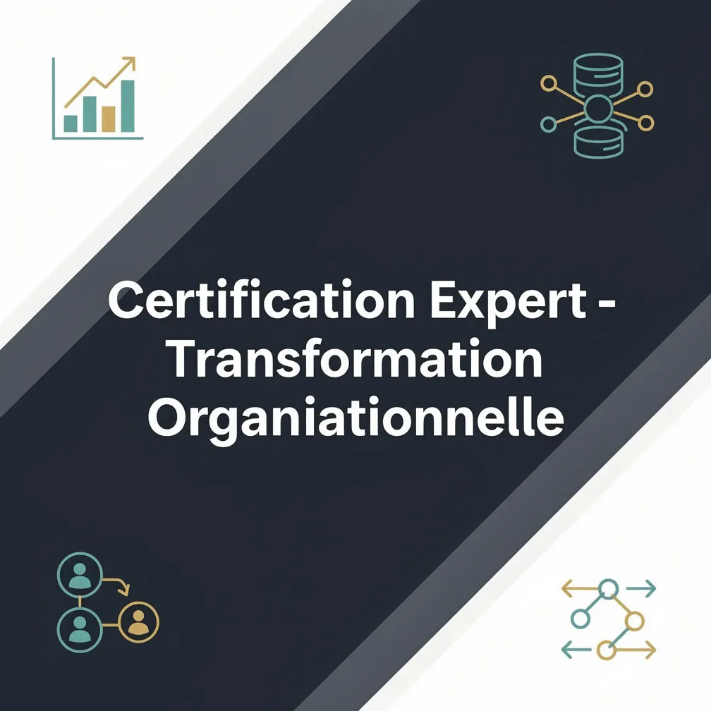 Certification Expert - Transformation Organisationnelle